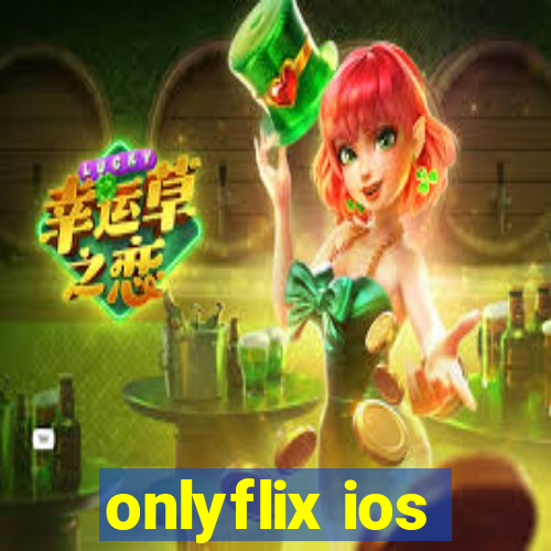 onlyflix ios